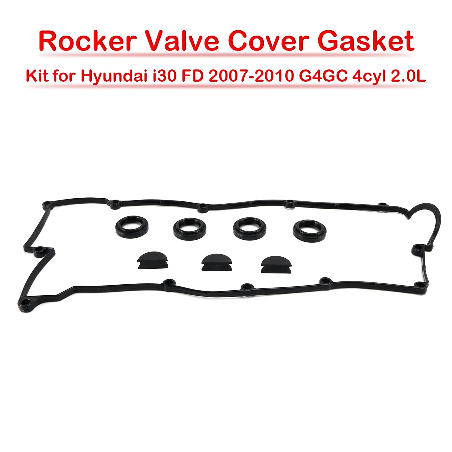 2007-2010 Hyundai i30 FD 4cyl 2.0L Rocker Valve Cover Gasket Kit