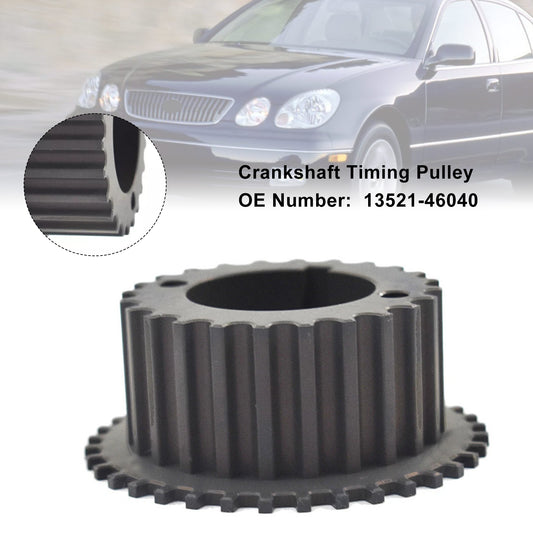 Crankshaft Timing Pulley Gear 13521-46040 For Toyota Lexus Supra GS300 IS300 3.0L
