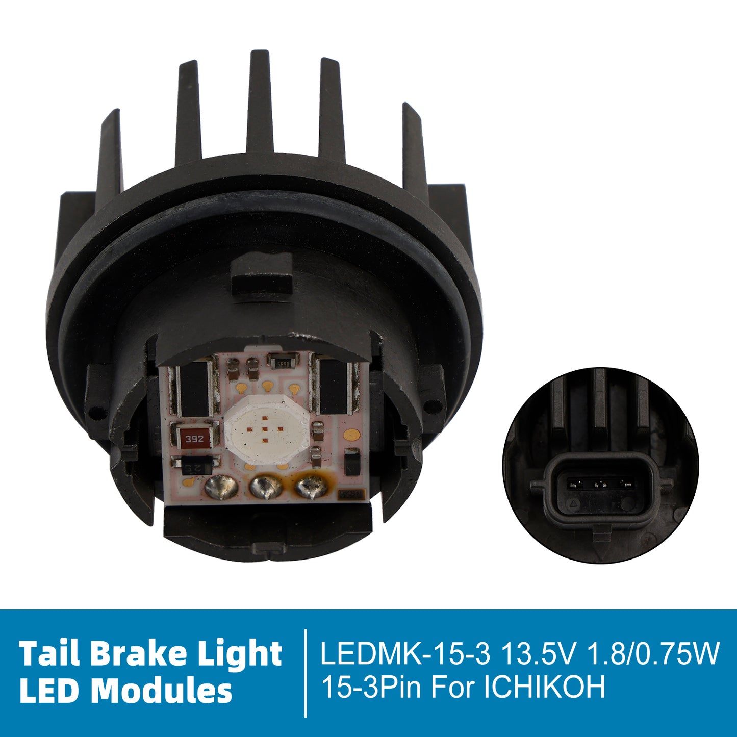 Tail Brake LightLED Modules LEDMK-15-3 13.5V 1.8/0.75W 15-3Pin For ICHIKOH