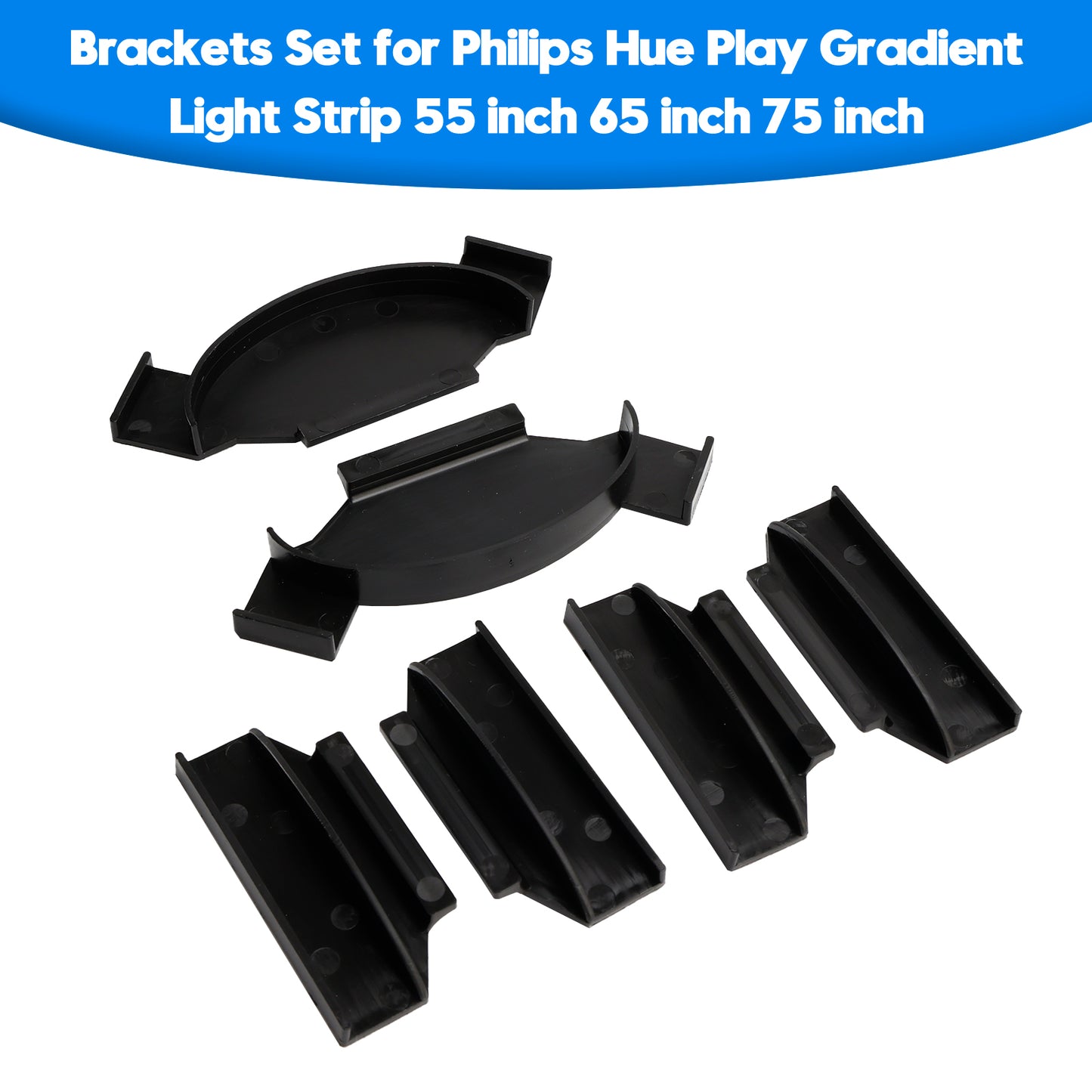 Brackets Set for Philips Hue Play Gradient Light Strip 55 inch 65 inch 75 inch
