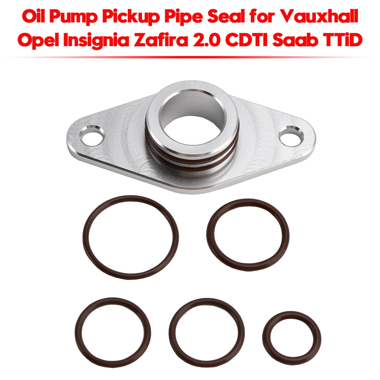 Oil Pump Pickup Pipe Seal for Vauxhall Opel Insignia Zafira 2.0 CDTI Saab TTiD