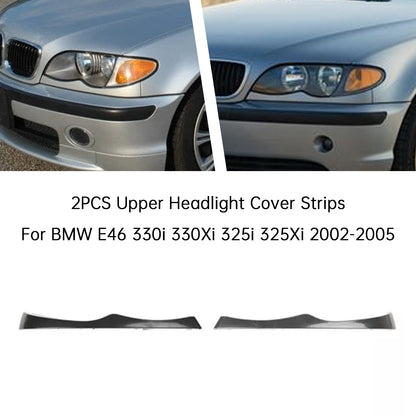 2PCS Upper Headlight Cover Strips For BMW E46 330i 330Xi 325i 325Xi 2002-2005