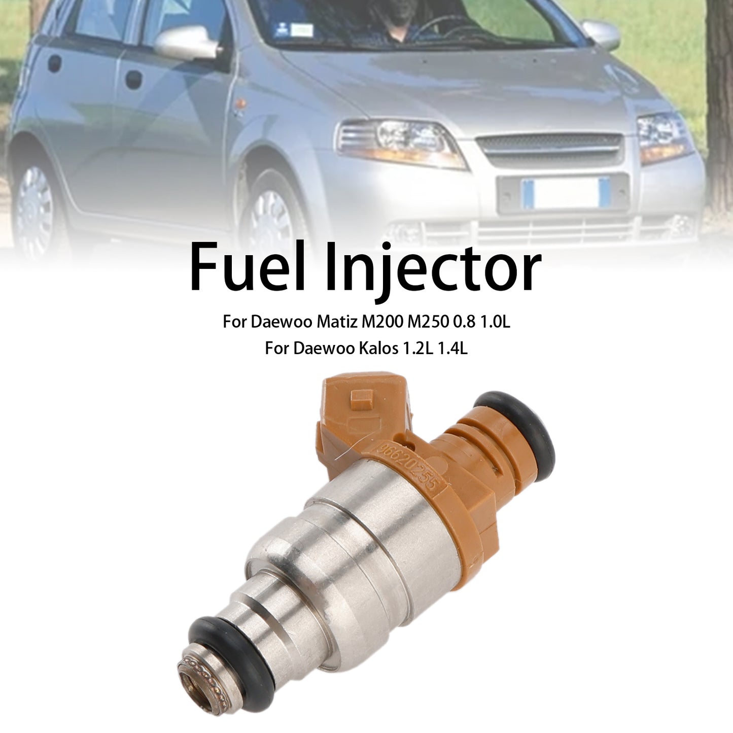 1PCS Fuel Injector 96620255 Fit Chevrolet Fit Daewoo Matiz 0.8L 1.0L 96518620