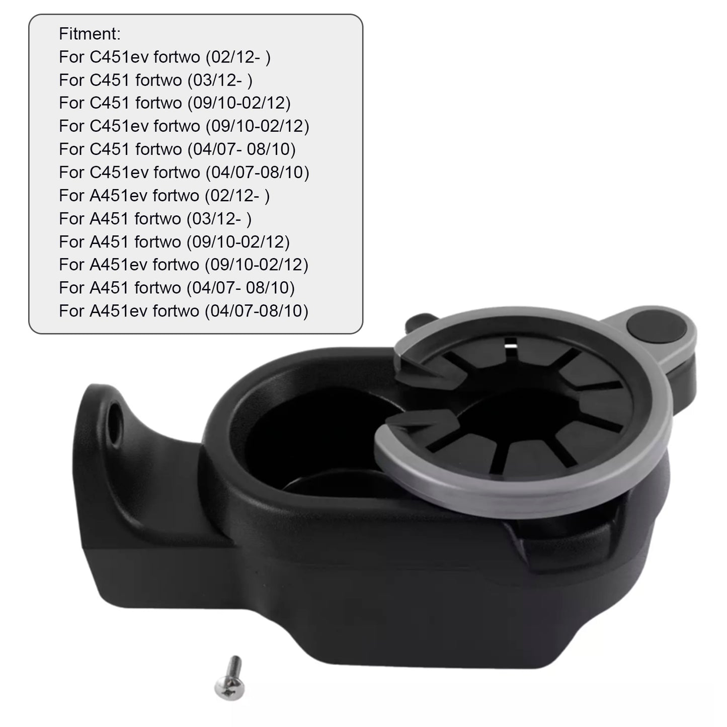 02/12- C451ev fortwoA4518100370Car Center Console Cup Drink Bottle Holder