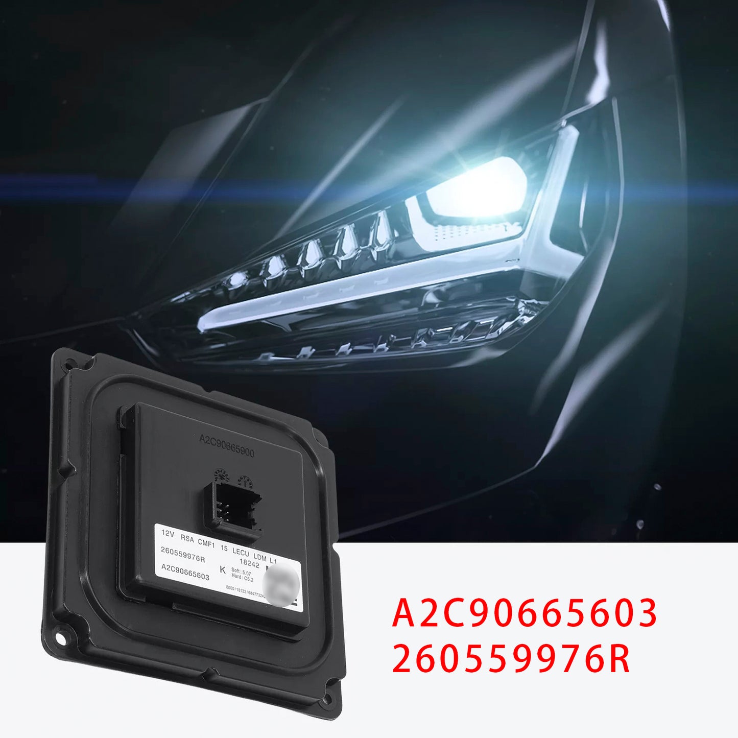 LED Headlight Ballast Control Unit Module A2C90665603，260559976R