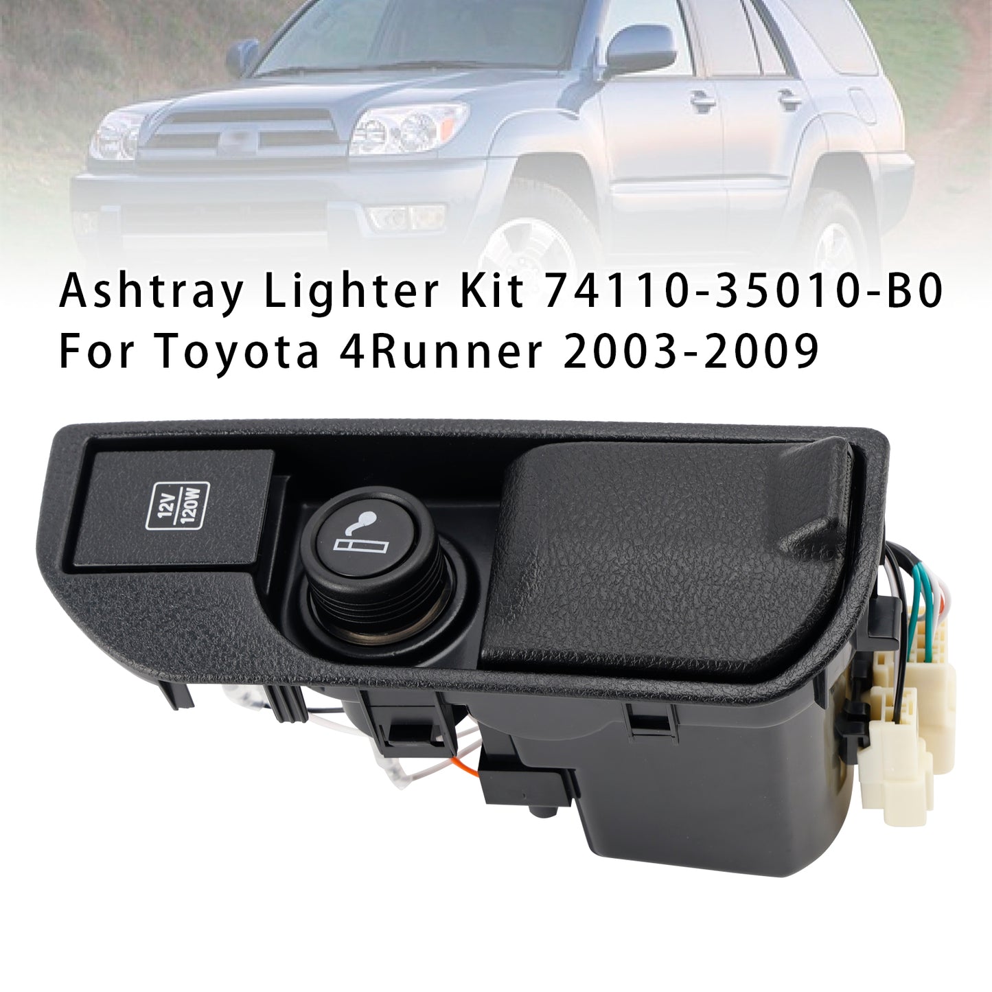 Ashtray Lighter Kit 74110-35010-B0 For Toyota 4Runner 2003-2009