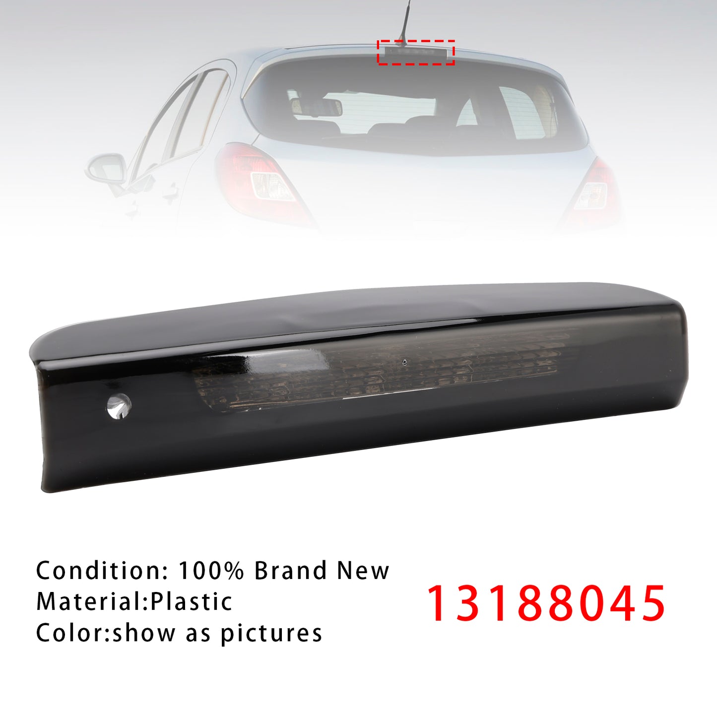 High Level Third Brake Light Lamp 13188045 For Vauxhall Corsa D/E 5 Door 2007-2019