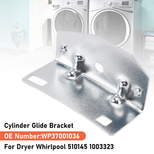 Cylinder Glide Bracket WP37001036 For Dryer 510145 1003323 37001036