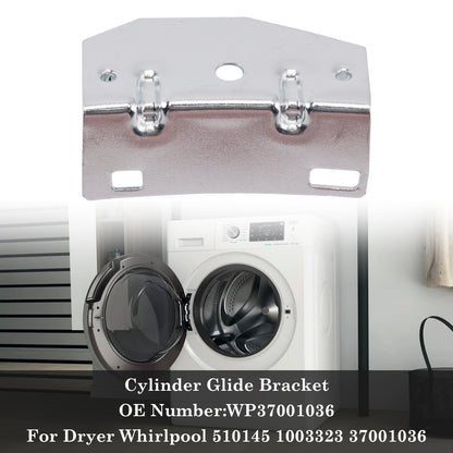 Cylinder Glide Bracket WP37001036 For Dryer 510145 1003323 37001036