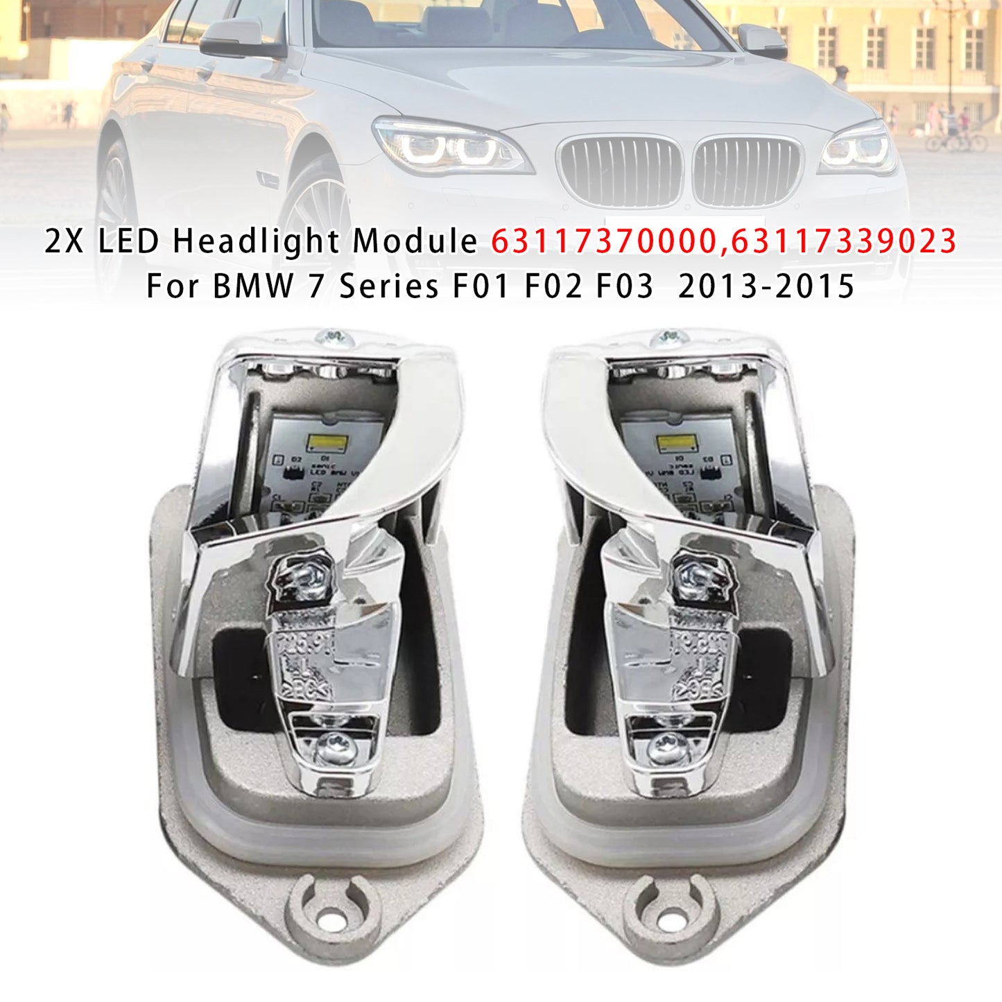 2X LED Headlight Module 63117370000,63117339023 For BMW 7 Series F01 F02 F03 2013-2015