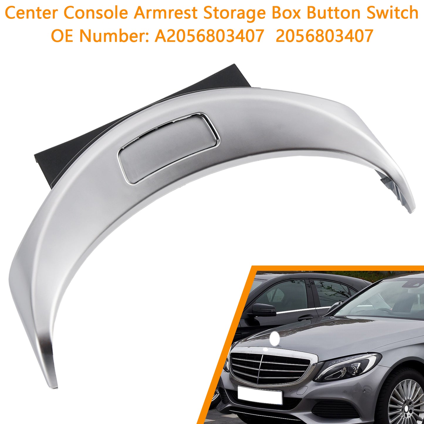 Center Console Armrest Storage Box Button Switch A2056803407 For Benz W205 W253