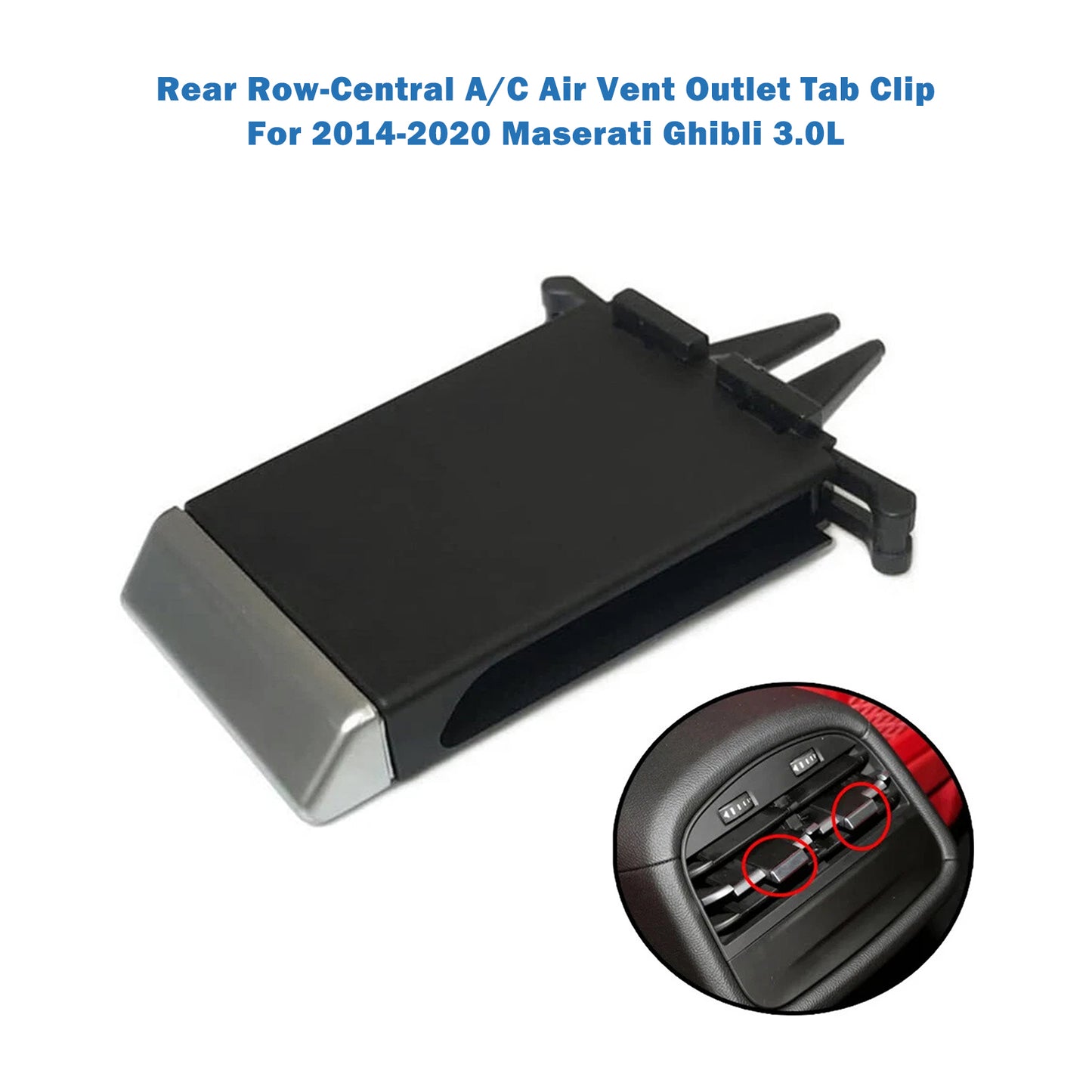 Maserati Ghibli 2014-2020 Rear Row-Central A/C Air Vent Outlet Tab Clip 670021523