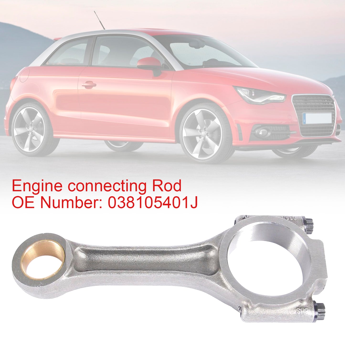 Audi A1 A3 VW 1.9/2.0/2.5 TDI Engine connecting Rod 038105401J
