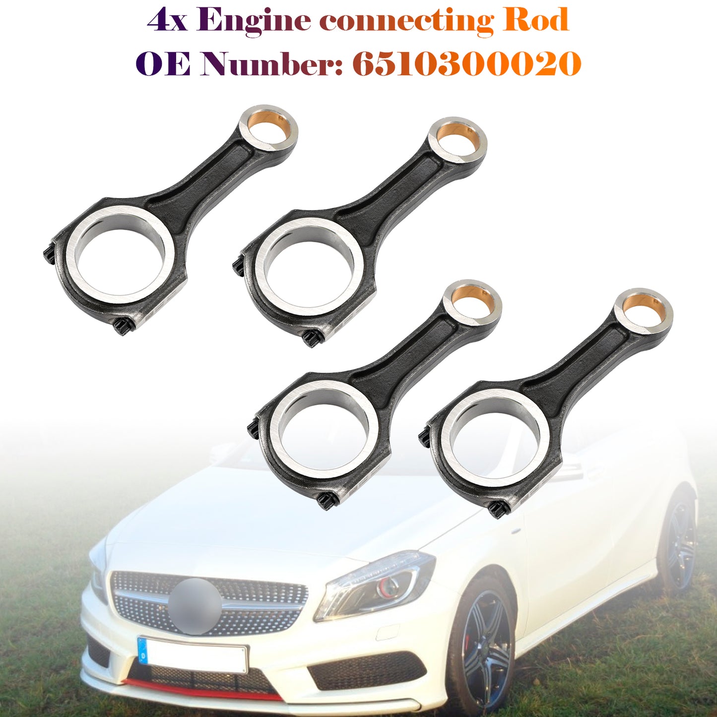 Mercedes-Benz OM651 W176 C117 W212 C218 4x Engine connecting Rod 6510300020