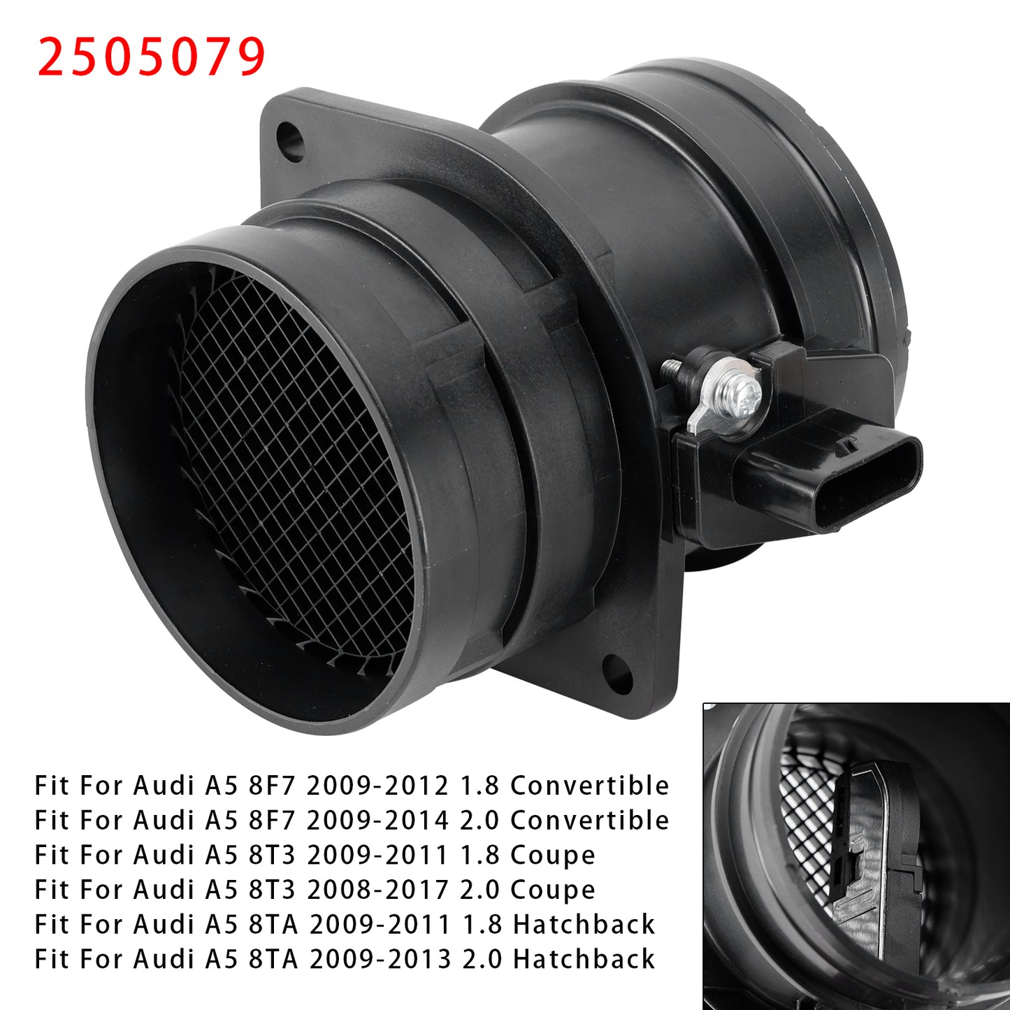 Audi A3 8P1 A4 B8 Q5 8RB TT 8J3 A6 C7 2505079 Mass Air Flow Meter Sensor