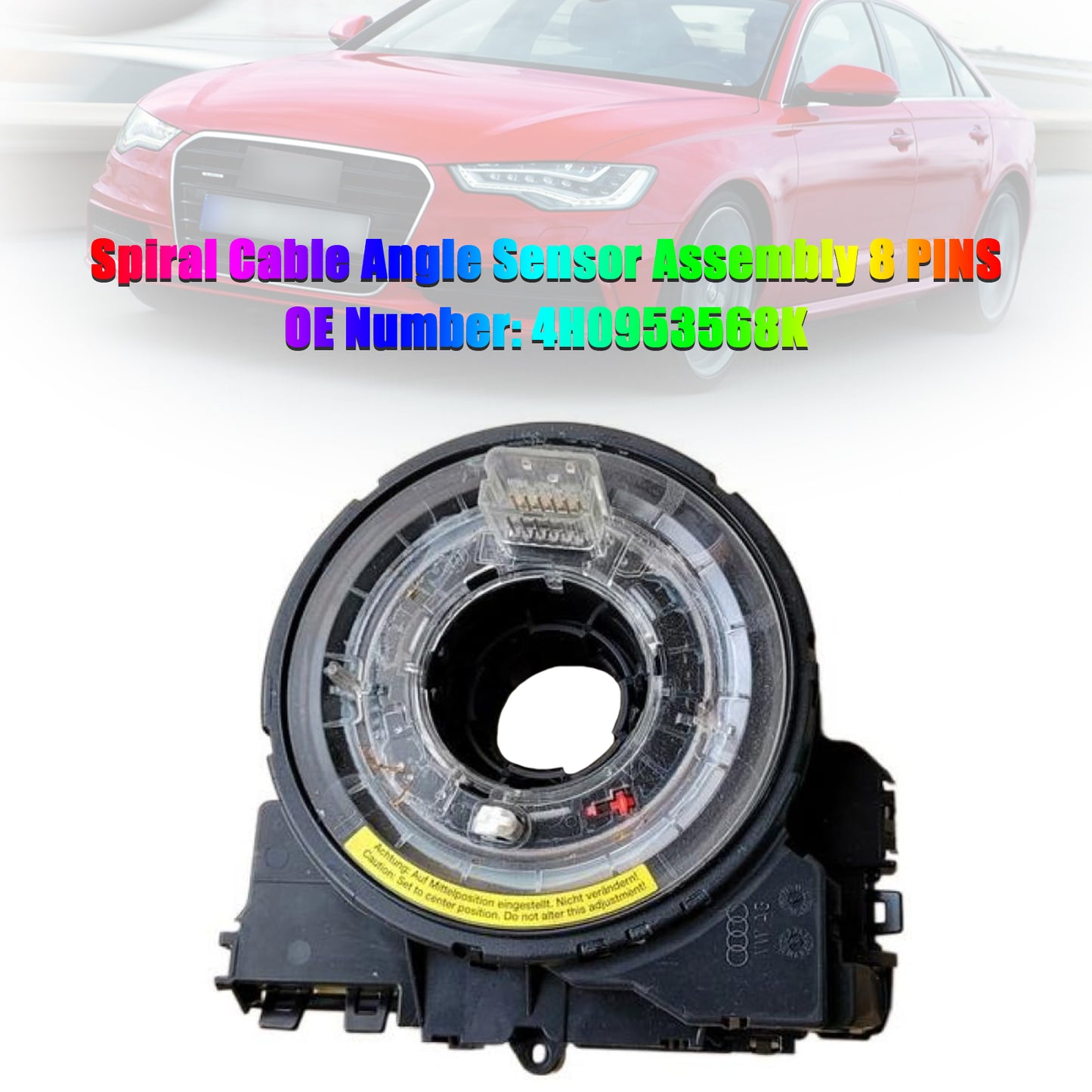 2012-2018 Audi A6 4G 4H0953568K Spiral 8 PINS Cable Angle Sensor Assembly