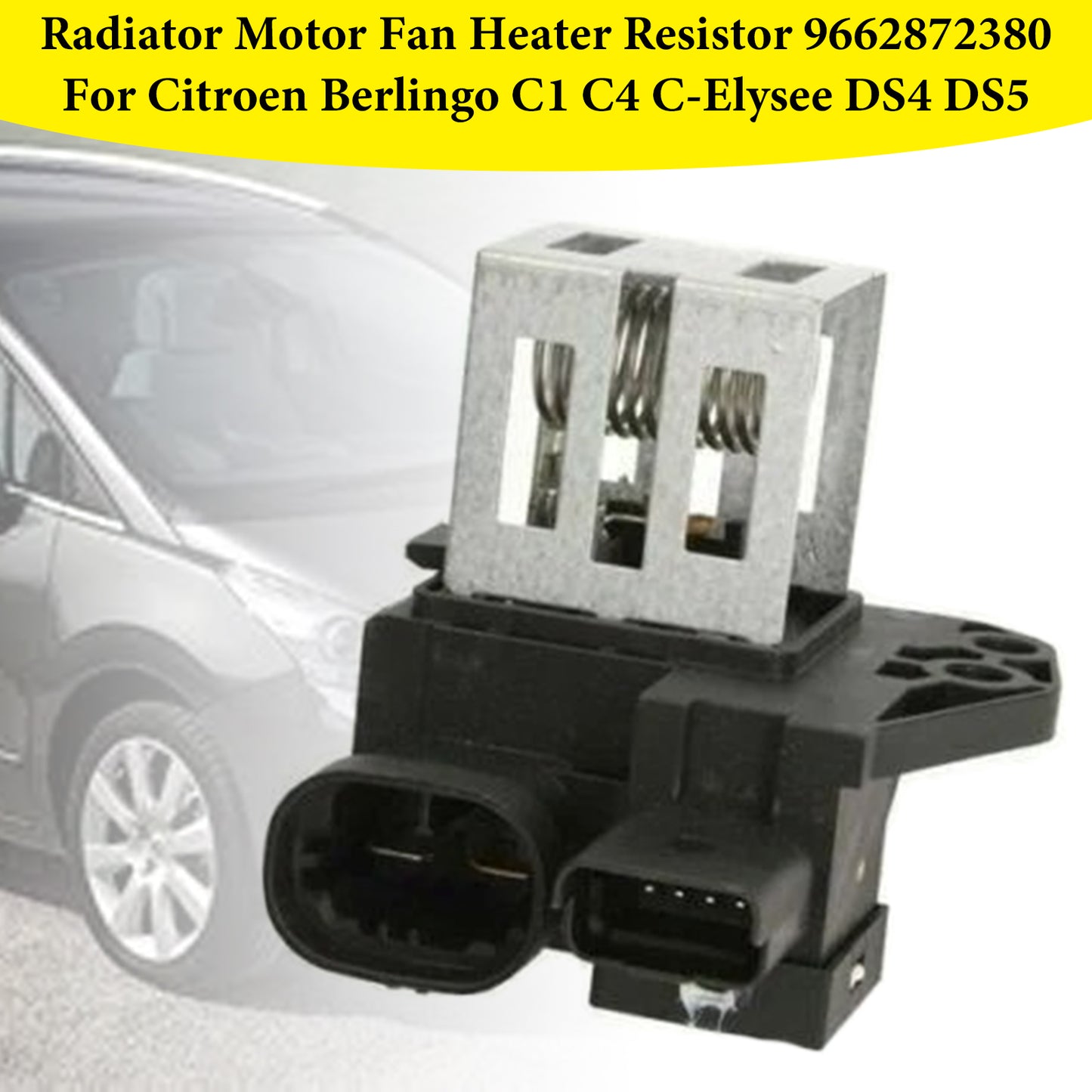 Citroen Berlingo C1 C4 C-Elysee DS4 DS5 Radiator Motor Fan Heater Resistor 9662872380