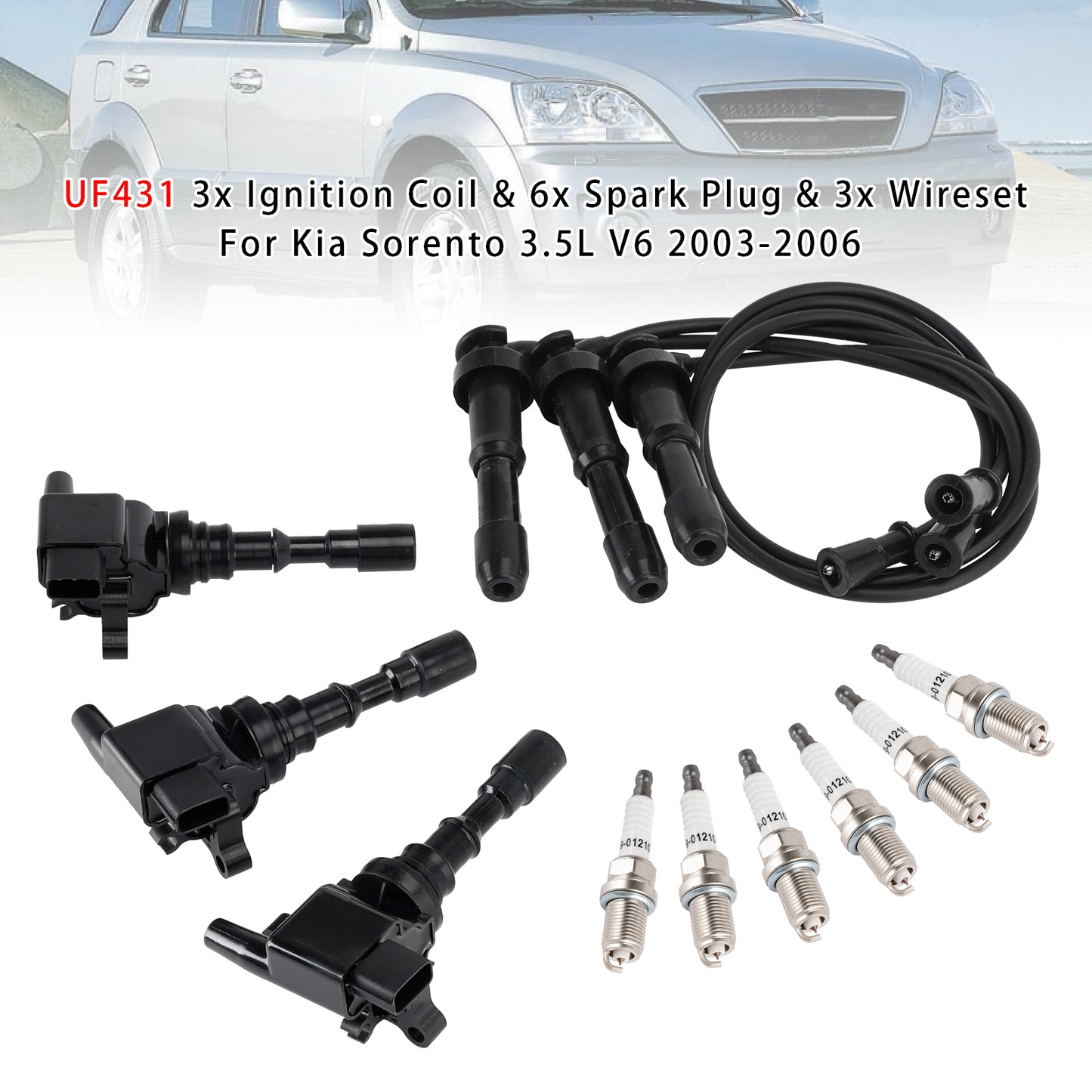 Kia Sorento 3.5L V6 2003-2006 UF431 3xIgnition Coil & 6x Spark Plug & 3xWireset 1788288 230054