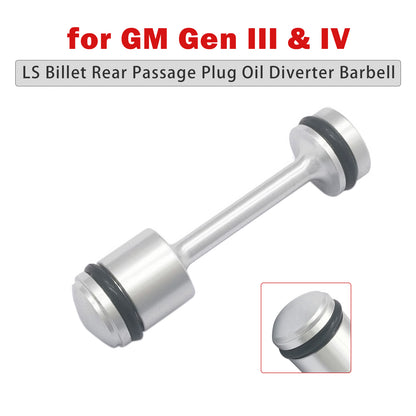 GM Gen III & IV LS Billet Rear Passage Plug Oil Diverter Barbell