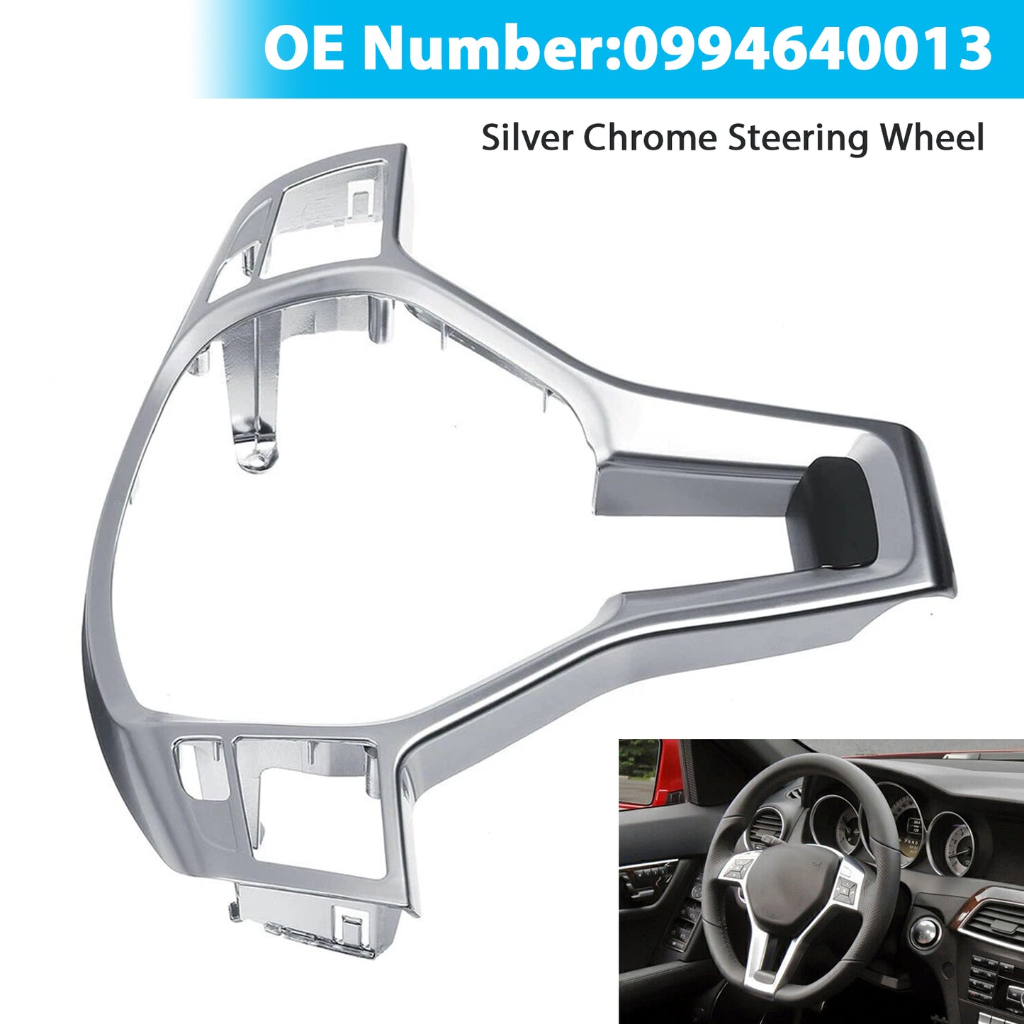Mercedes Benz W204 W207 W212 C-Class Silver Chrome Steering Wheel Trim Cover 0994640013 09946400139107