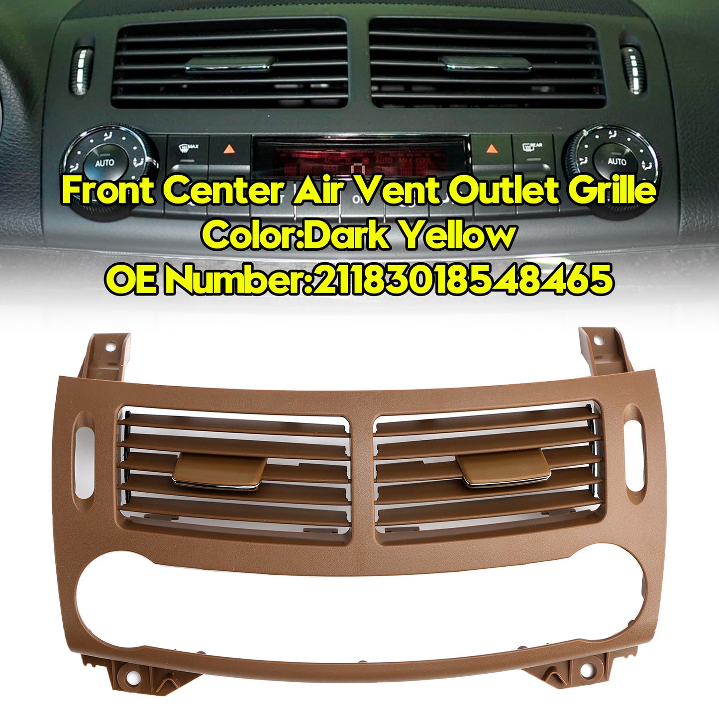 Benz E Class W211 2003-2008 Front Center Air Vent Outlet Grille Dark Yellow