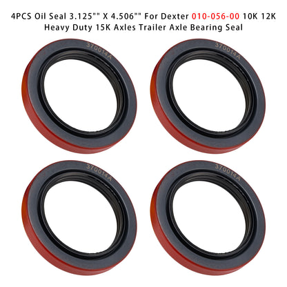4PCS Oil Seal 3.125" X 4.506" For Dexter 010-056-00 10K 12K Heavy Duty 15K Axles Trailer Axle Bearing Seal