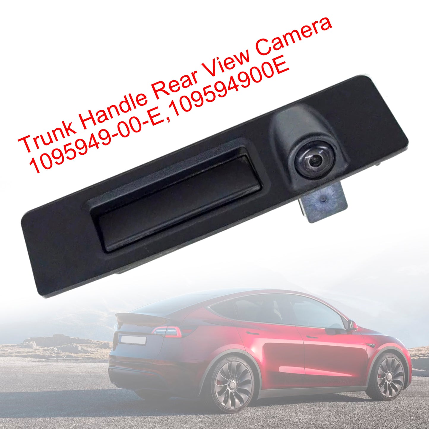 2017-2022 Tesla Model 3/2020-2023 Model Y 1095949-00-E Trunk Handle Rear View Camera