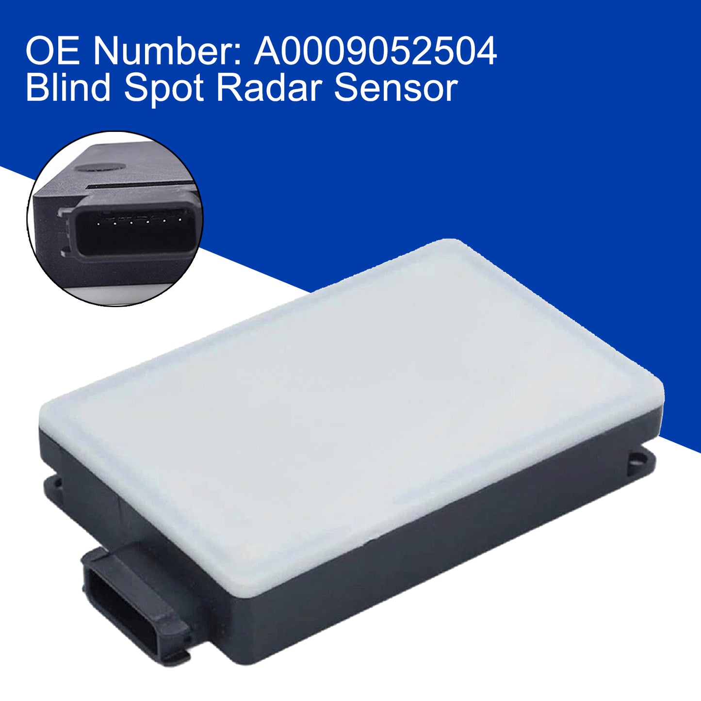 Blind Spot Radar Sensor A0009052504 A0009020221 A0009018802 For Mercedes W212 W218 W205 W222 W207