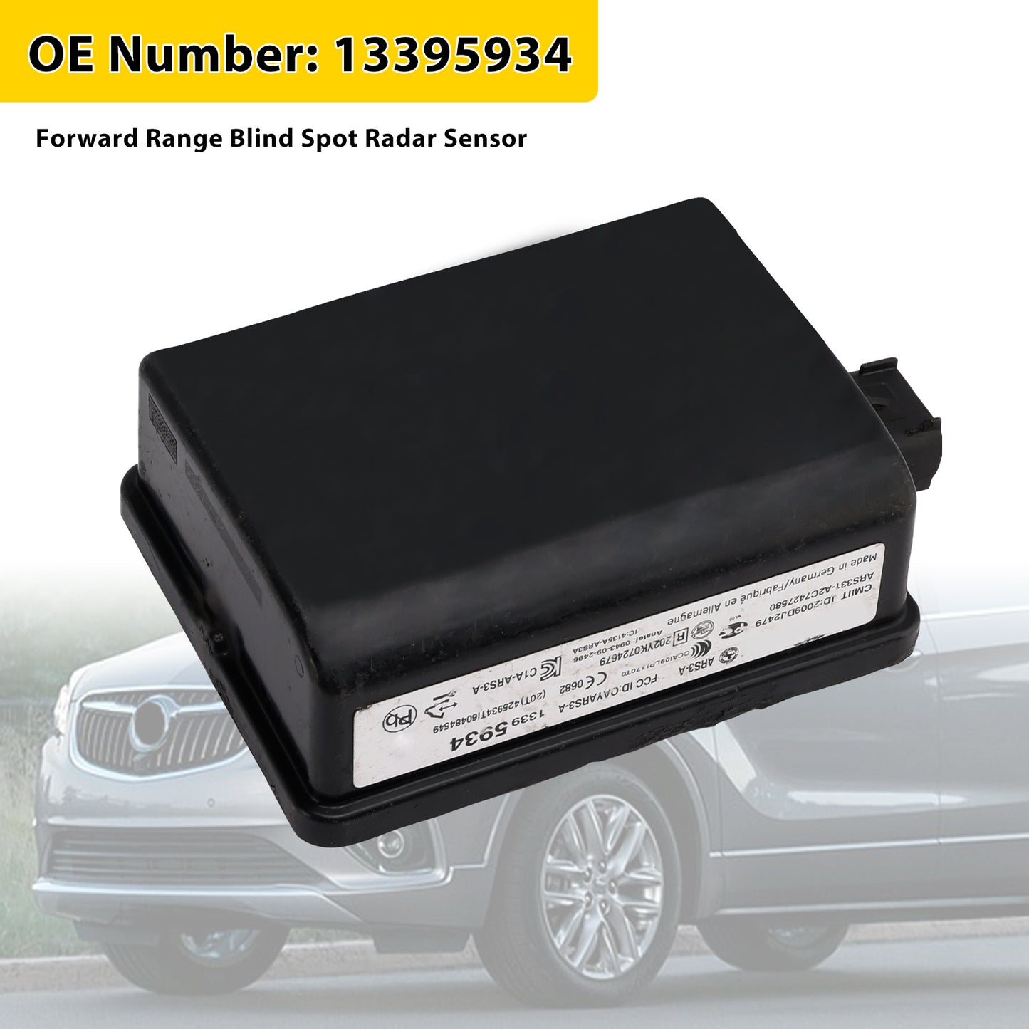 2014-2019 Cadillac CTS Forward Range Blind Spot Radar Sensor 13395934