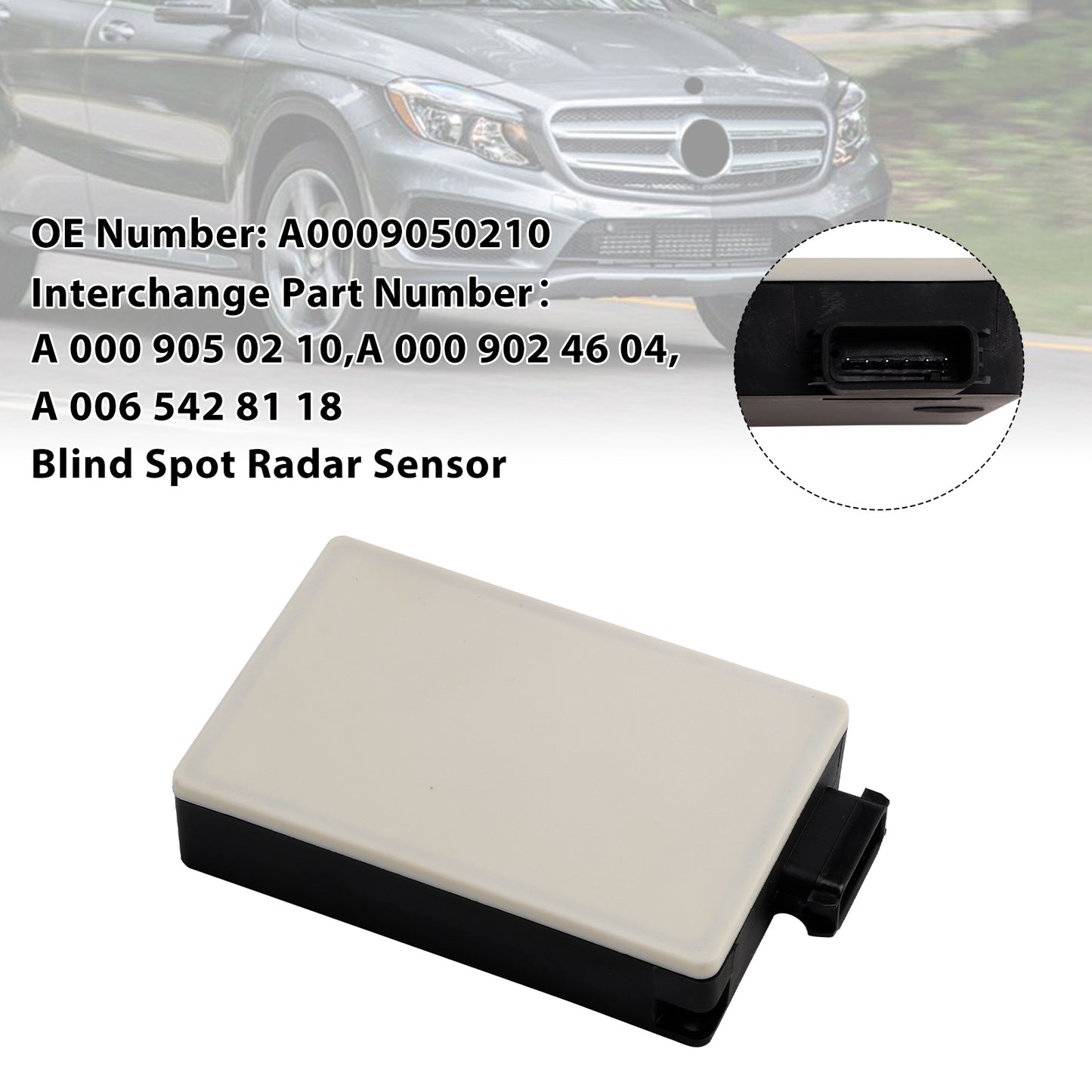 Blind Spot Radar Sensor A0009050210 A0009024604 A0065428118 For Mercedes Benz GLC CLA GLE GLS 2015-2018