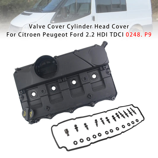 Citroen Peugeot Ford 2.2 HDI TDCI 0248.P9 Valve Cover Cylinder Head Cover 0248P9 1526690 6C1Q6K271BH