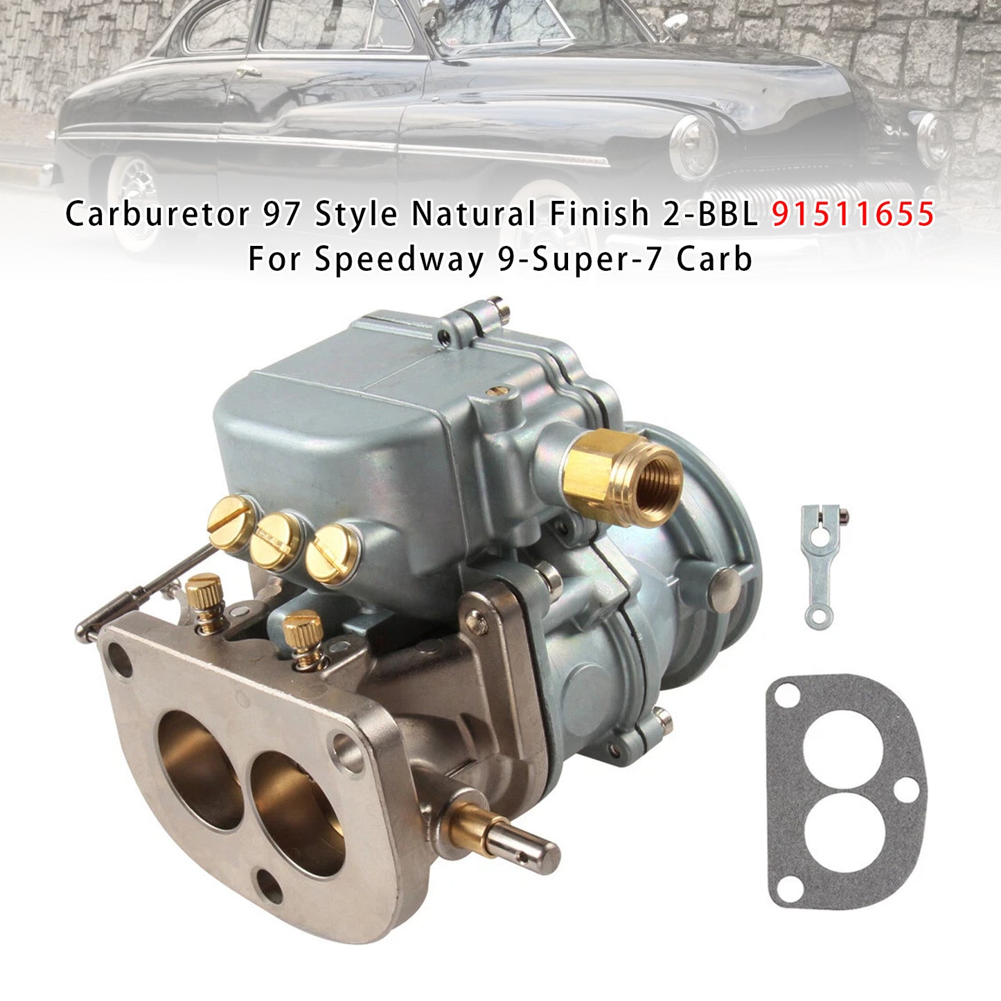 Speedway 9-Super-7 Carb Carburetor 97 Style Natural Finish 2-BBL 91511655