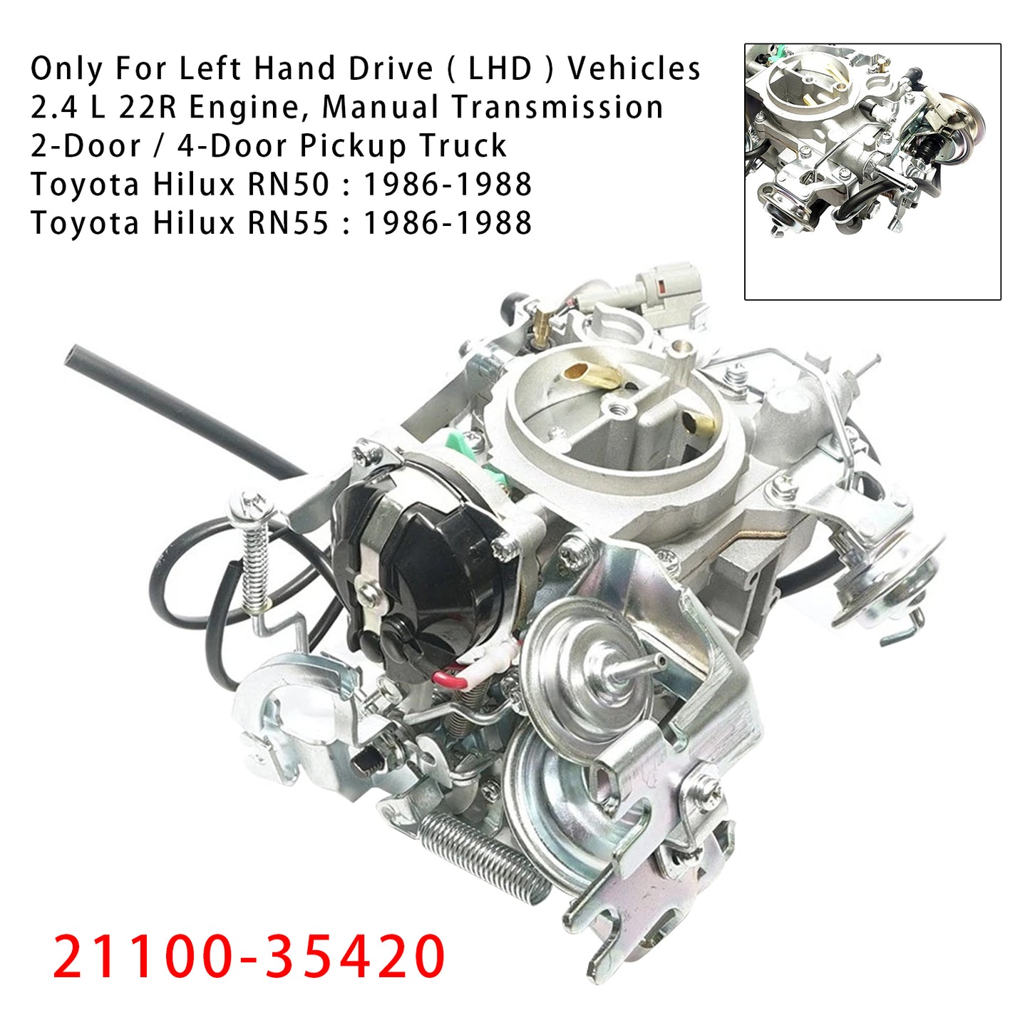 Toyota Hilux 4D Double Cab RN50 RN55 2.4 L 22R LHD 1986-1988 Carburetor 21100-35420