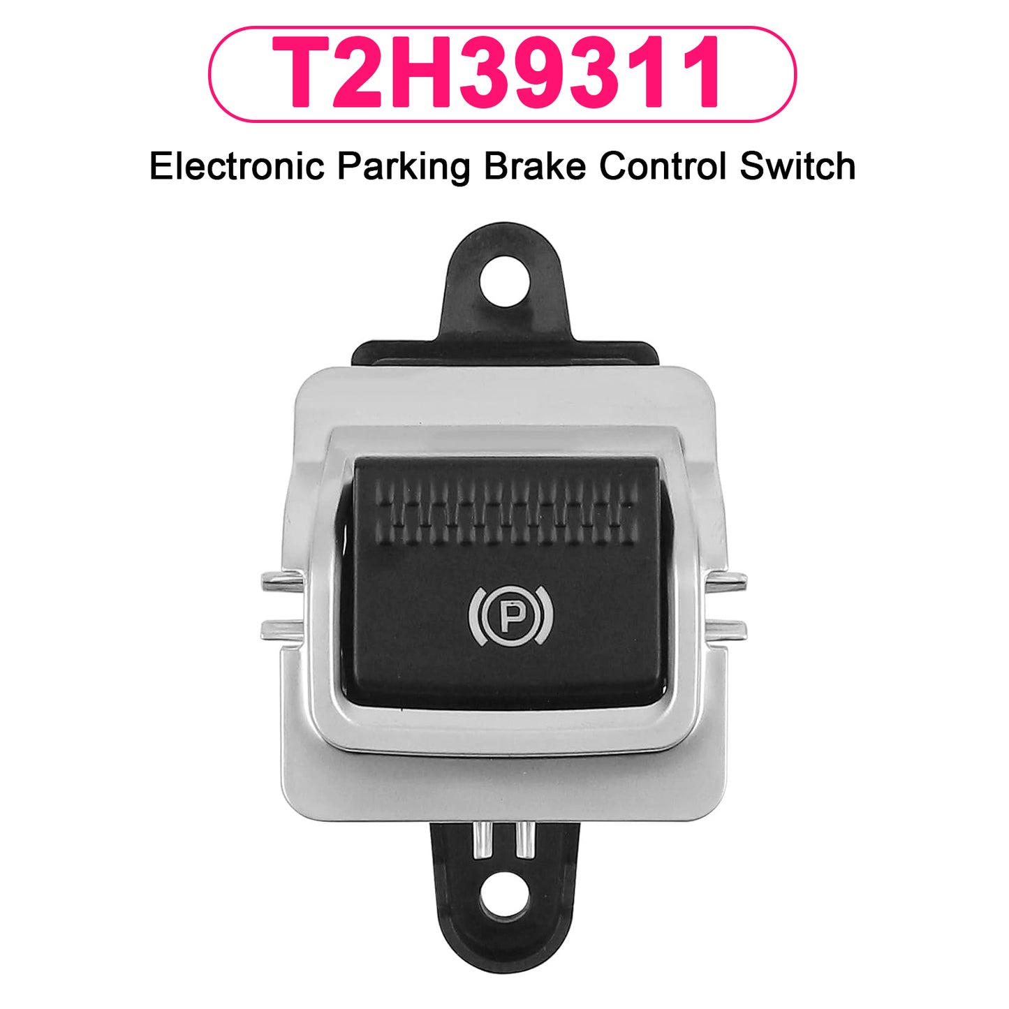 Jaguar F-PACE XF XE T2H39311 Electronic Parking Brake Control Switch T2H39311 T2H36871