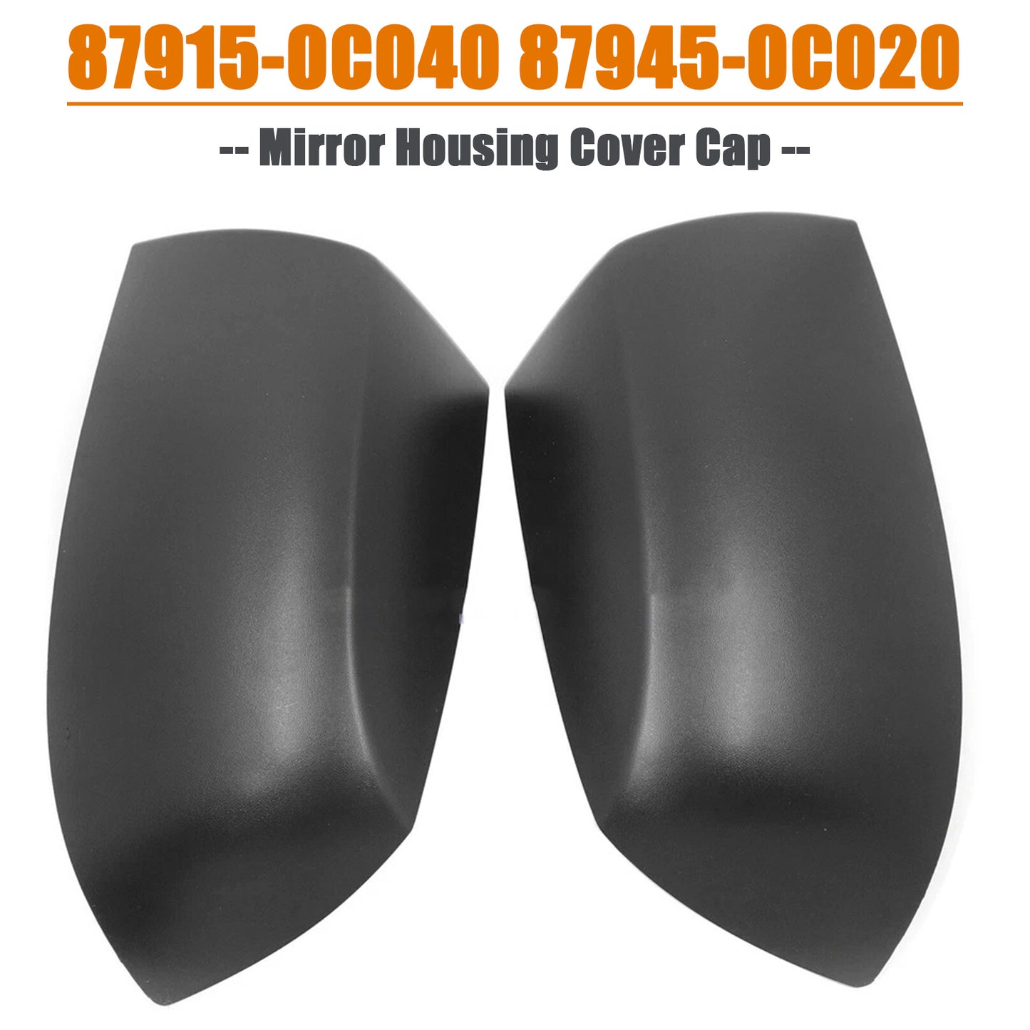 2007-2022 Toyota Sequoia Tundra Rear View Door Wing Mirror Housing Cover Cap 87915-0C040 87945-0C020