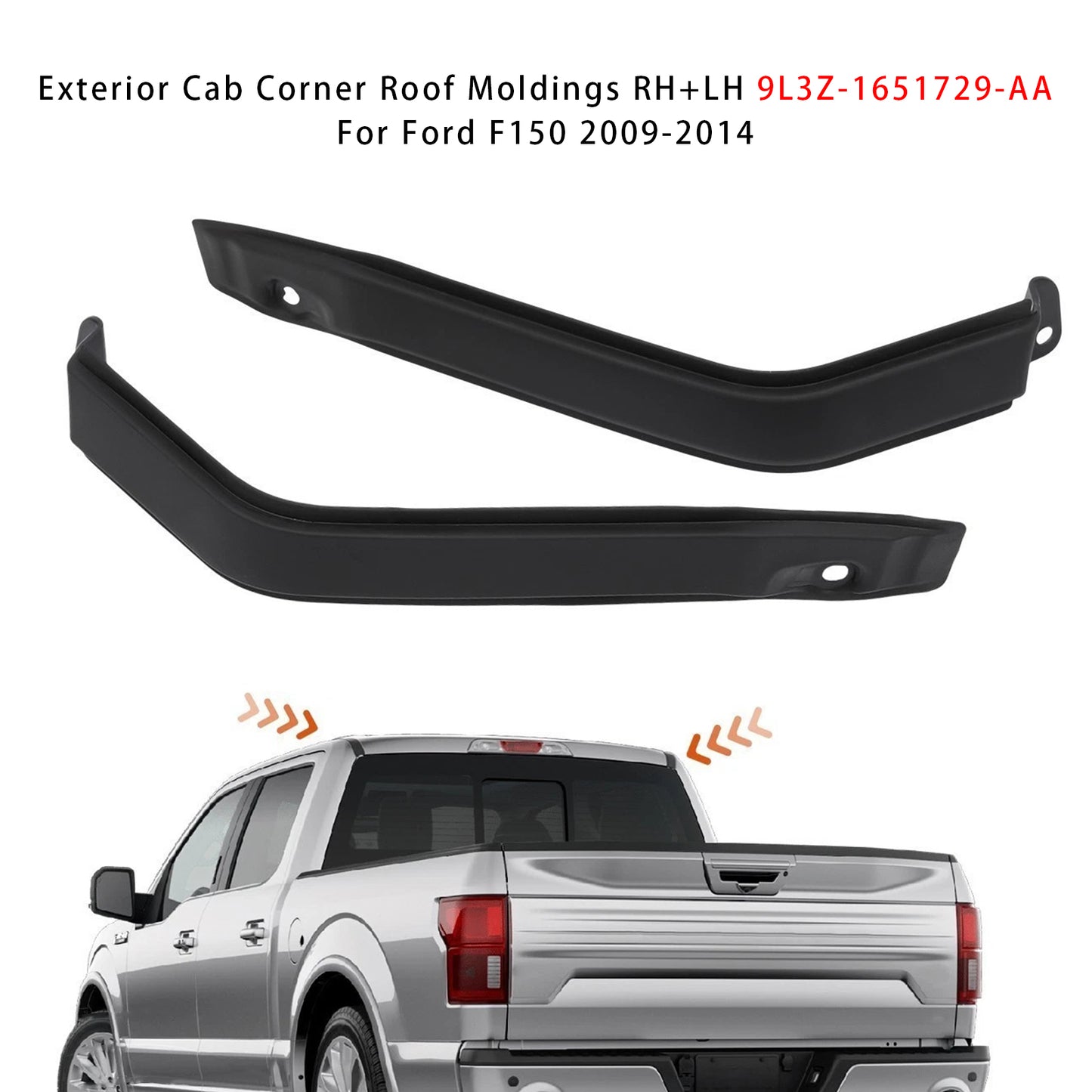 Ford F150 2009-2014 Exterior Cab Corner Roof Moldings RH+LH 9L3Z-1651729-AA