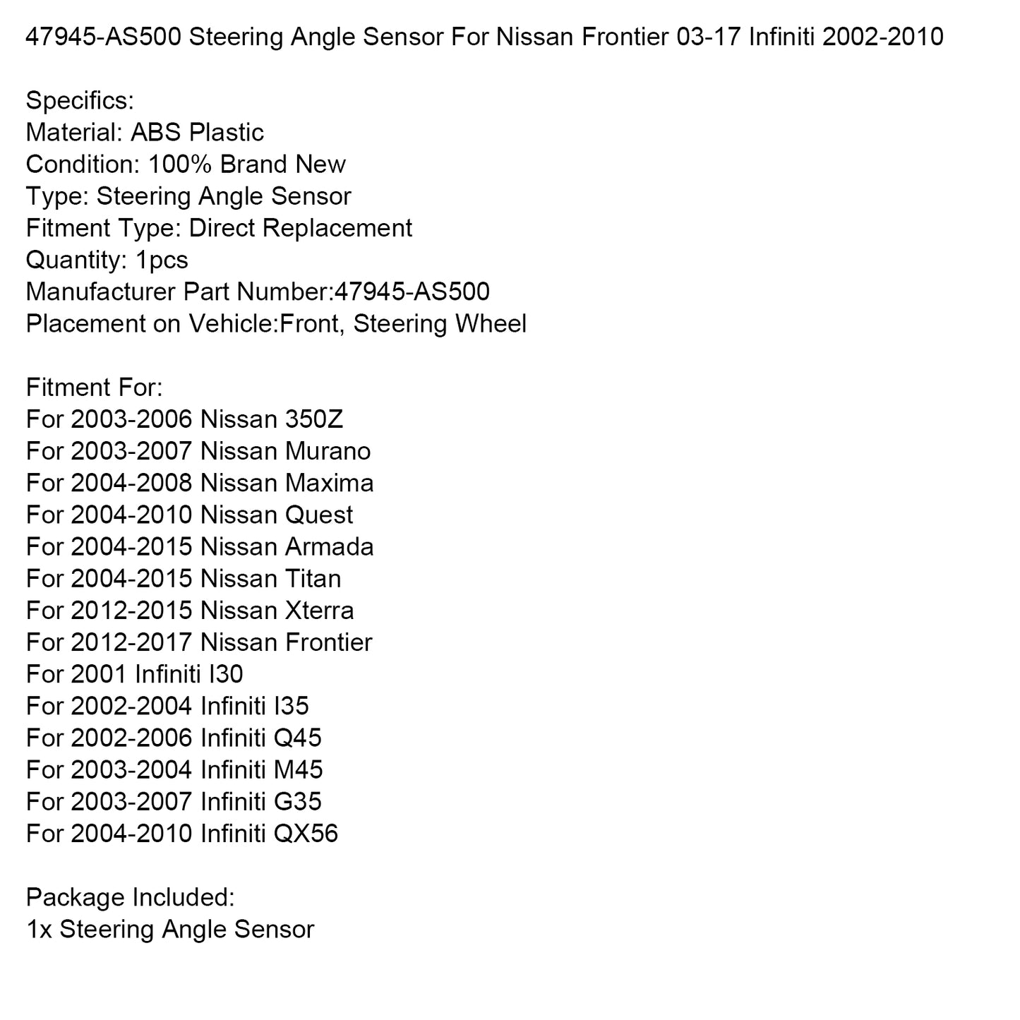 47945-AS500 Steering Angle Sensor For Nissan Frontier 03-17 Infiniti 2002-2010