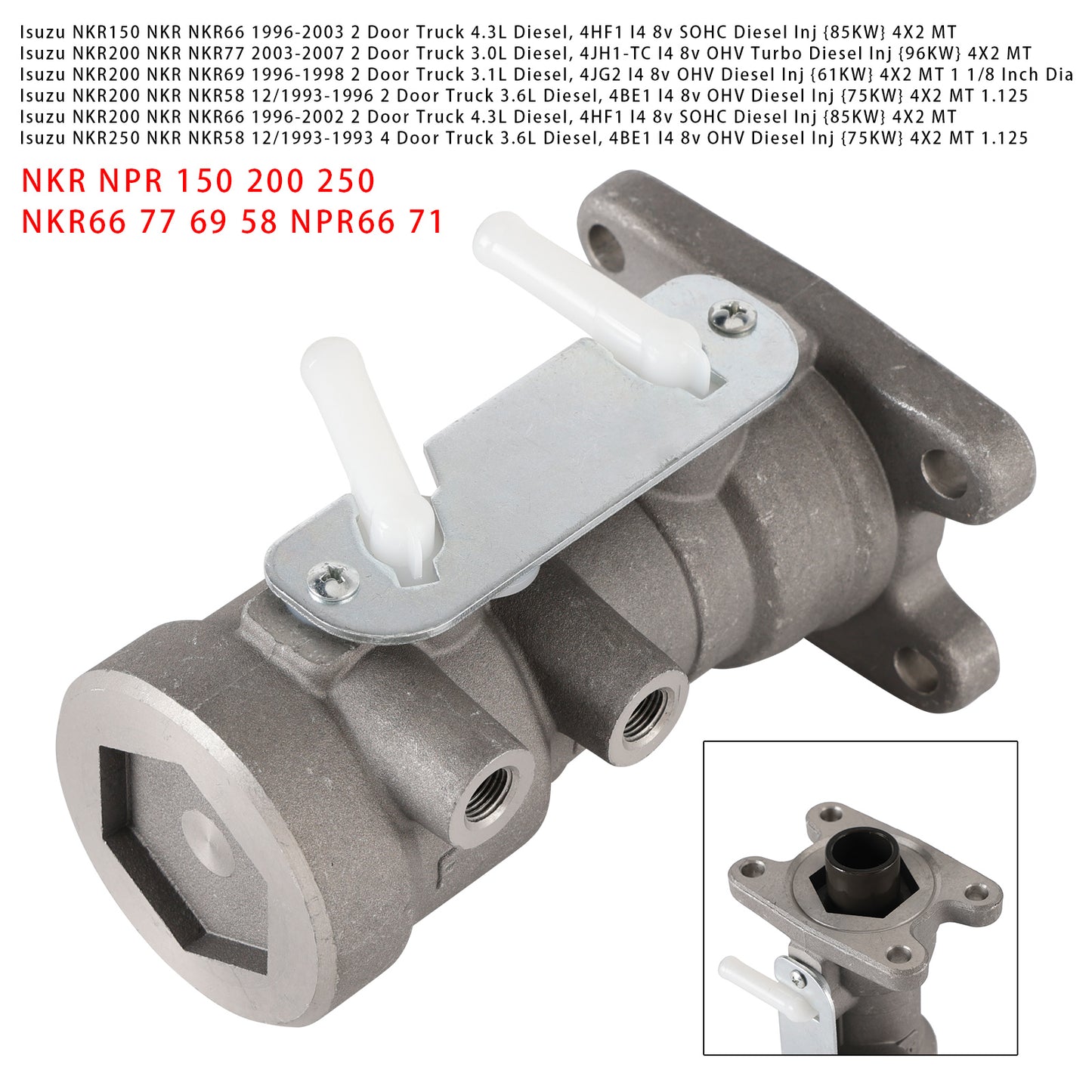 12/1993-1996 Isuzu NKR150 NKR NKR58 2 Door Truck 3.6L Diesel PTX024-C1911564-H024 Brake Master Cylinder