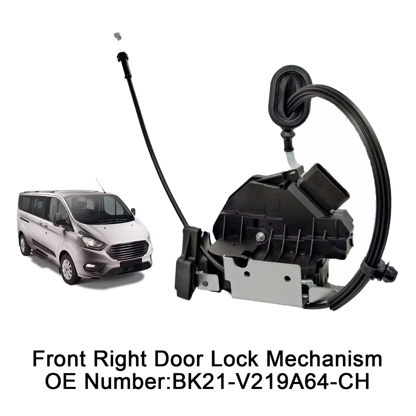 2012-2015 Transit Custom V362 BK21-V219A64-CH Front Right Door Lock