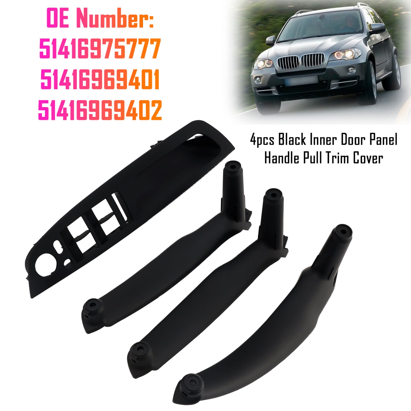2007-2013 E70 X5 SAV 51416975777 4pcs Black Inner Door Panel Handle Pull Trim Cover