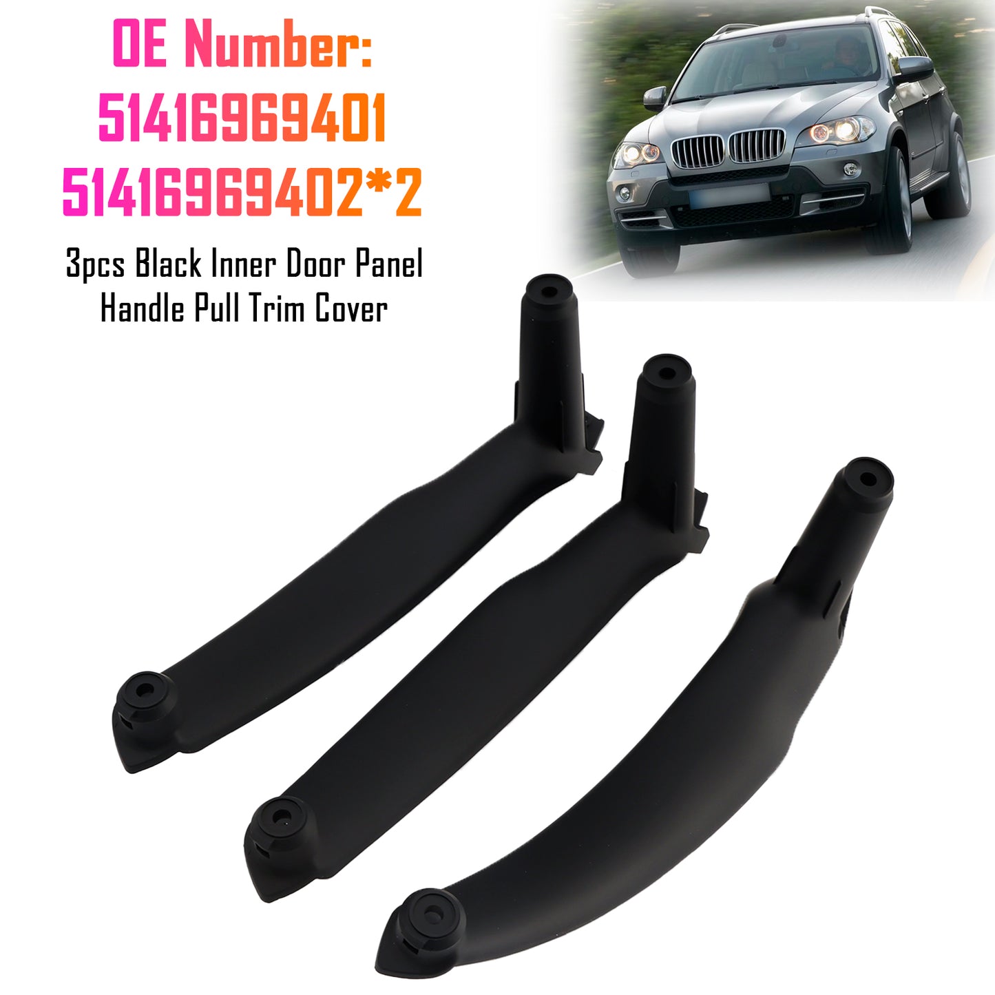 2008-2014 E71 E72 X6 SAV 51416969401 3pcs Black Inner Door Panel Handle Pull Trim Cover