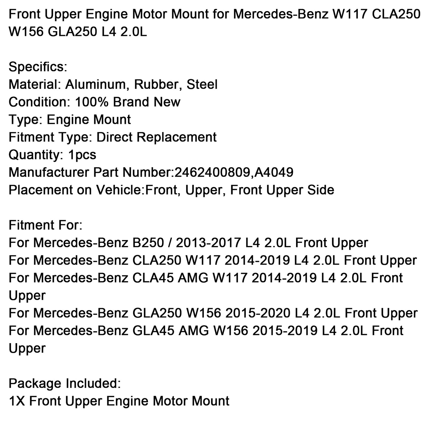 Engine Motor Mount 2462400809 For Mercedes-Benz W117 CLA250 W156 GLA250 L4 2.0L
