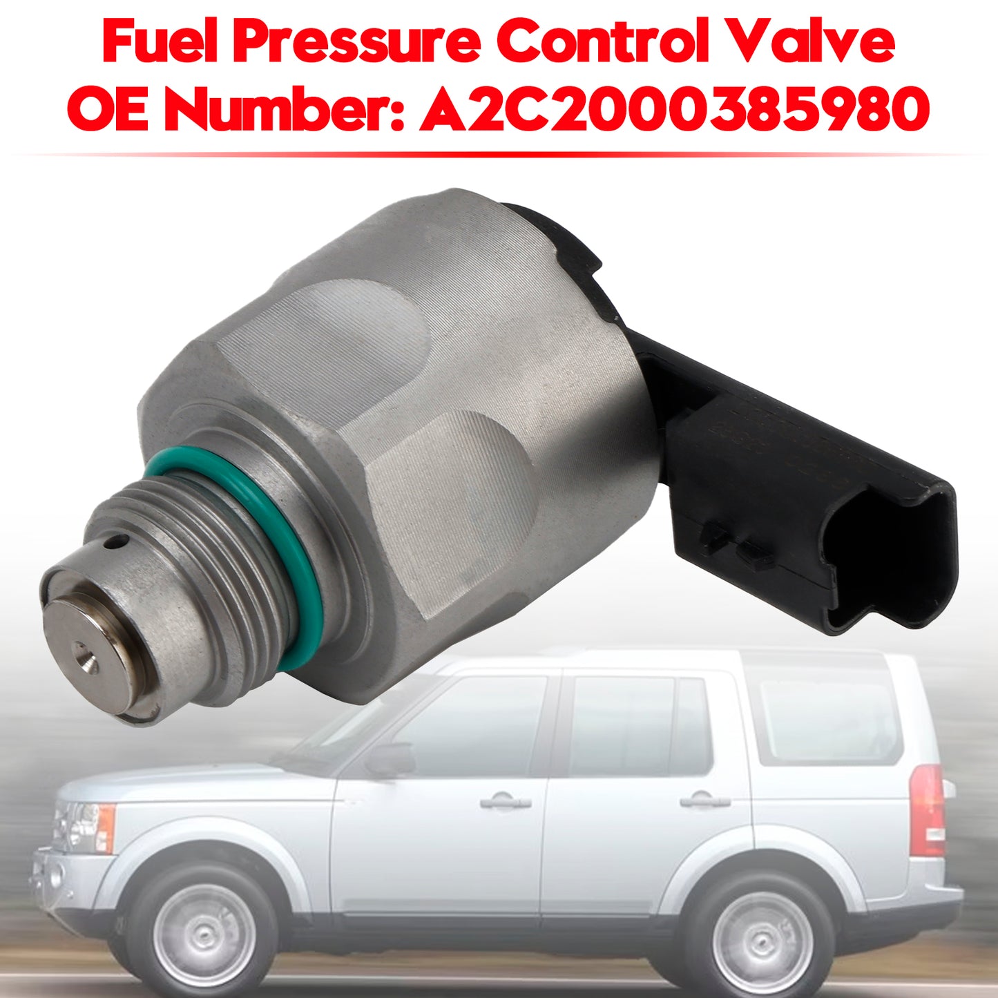 2005-2013 Land Rover Range Rover Sport A2C2000385980 Fuel Pressure Control Valve