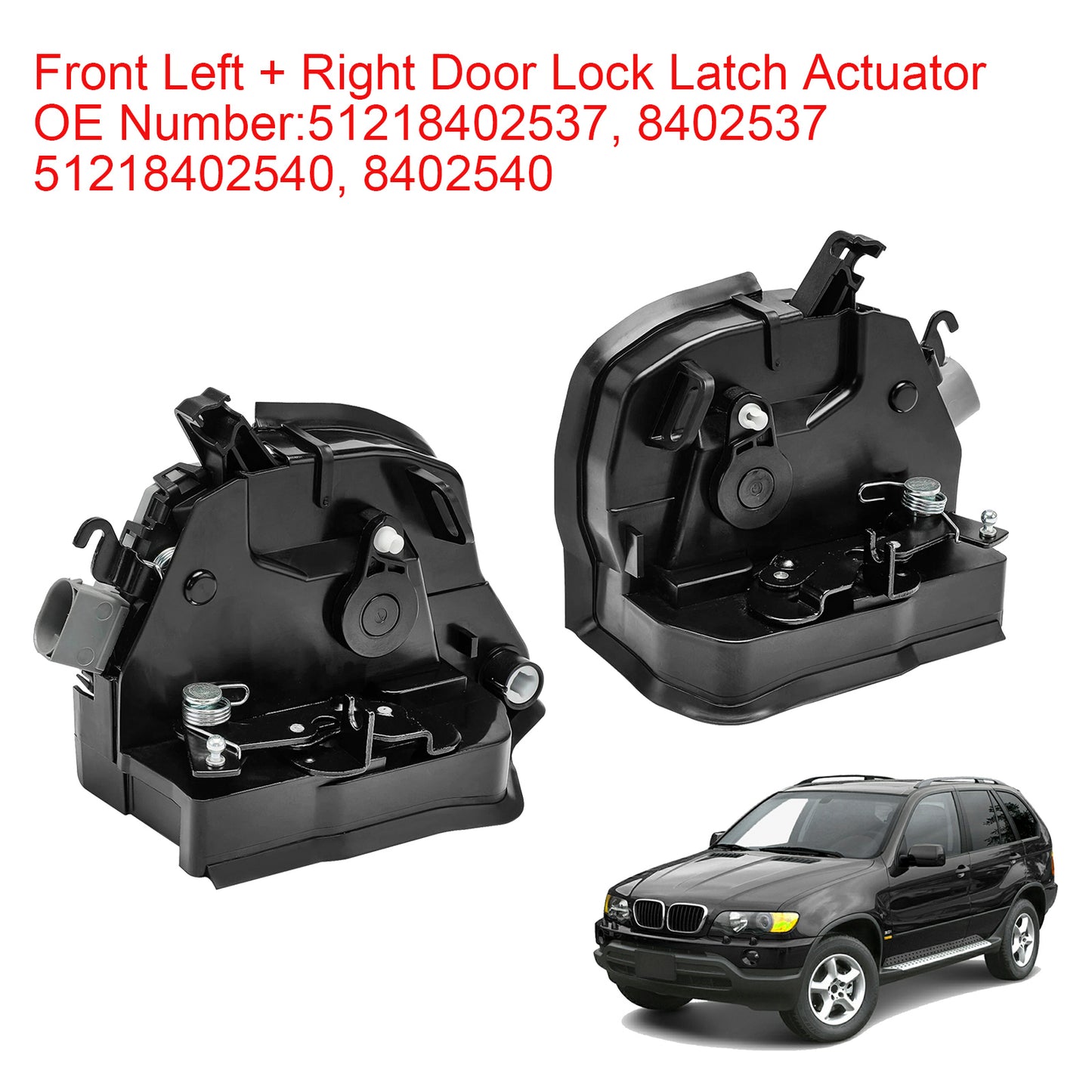 2003/10-2006/09 BMW X5 E53 3.0d 2993 ccm 160 KW 218 PS 51218402537/540 Pair Front Door Lock Latch Catch Actuator