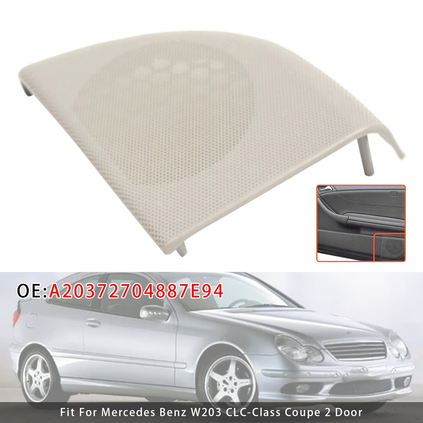 Mercedes W203 CLC Coupe A20372704887E94 Right Front Door Speaker Cover