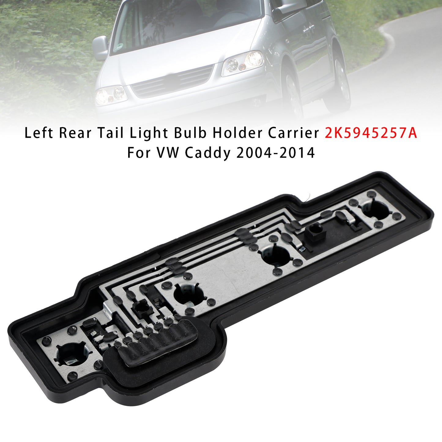 Left Rear Tail Light Bulb Holder Carrier 2004-2014 VW Caddy  2K5945257A