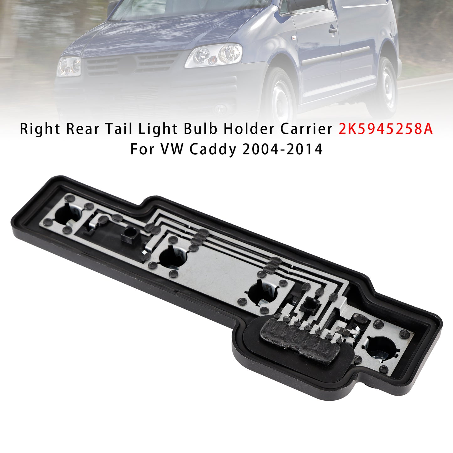 Right Rear Tail Light Bulb Holder Carrier 2004-2014 VW Caddy 2K5945258A