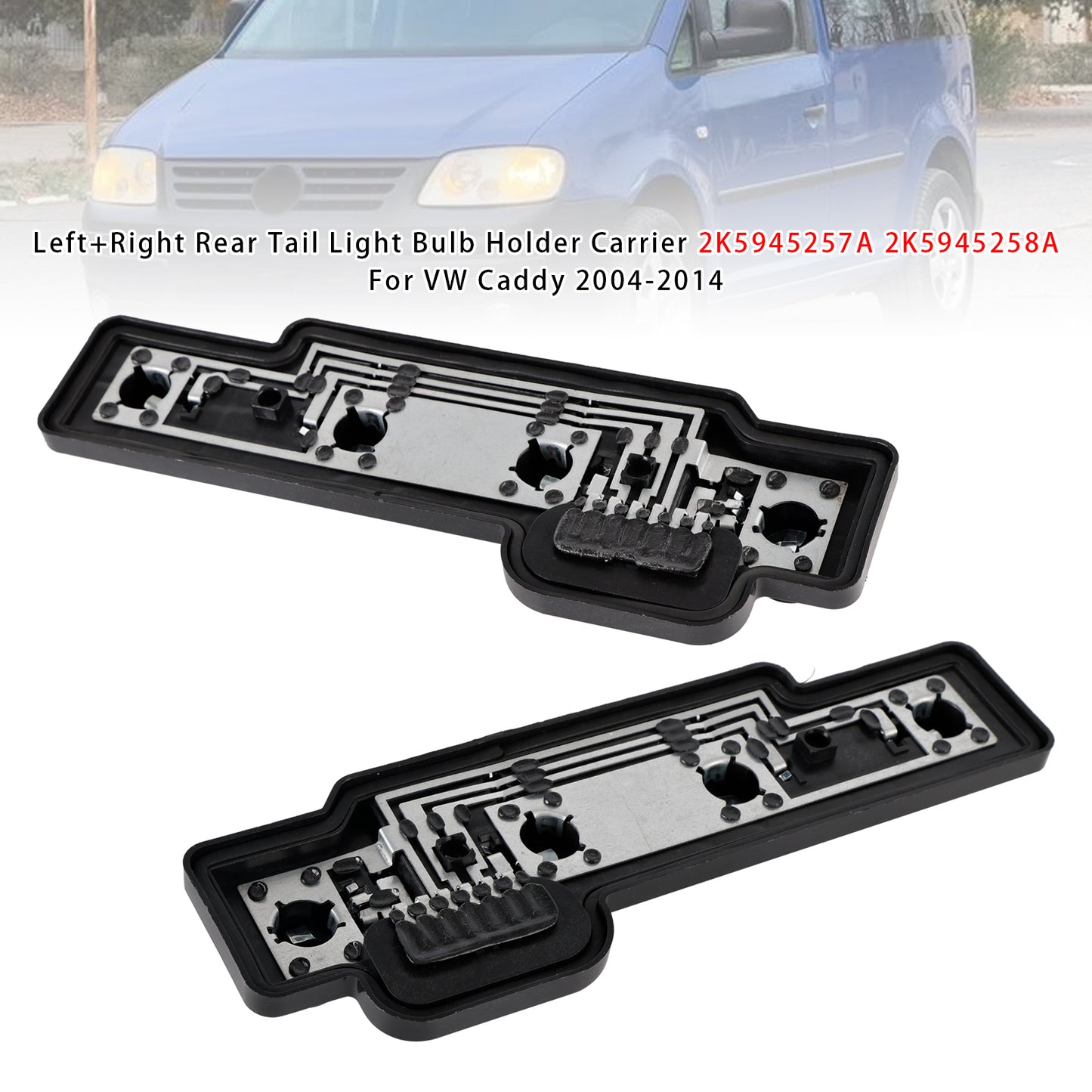 Left+Right Rear Tail Light Bulb Holder Carrier 2004-2014 VW Caddy 2K5945257A 2K5945258A