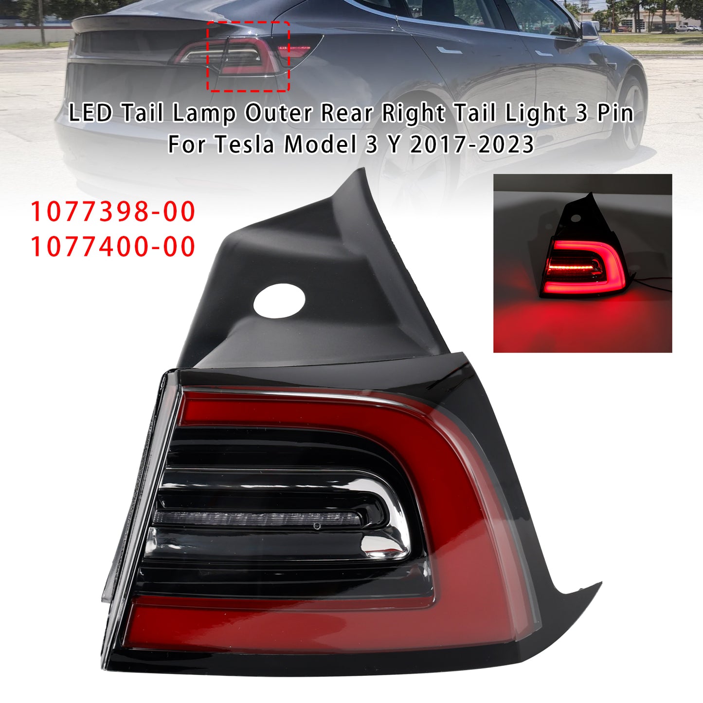2017-2023 Tesla Model 3 Y 1077398-00 LED Tail Lamp Outer Rear Right Tail Light 3 Pin