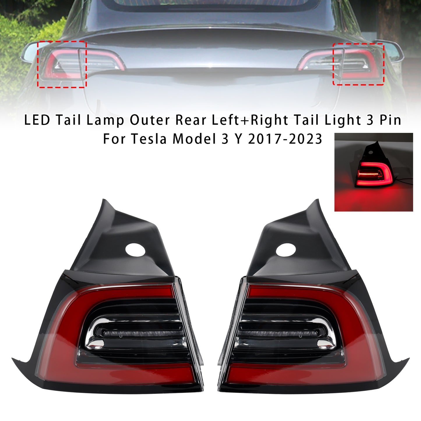 2017-2023 Tesla Model 3 Y 1077399-00 LED Tail Lamp Outer Rear Left+Right Tail Light 3 Pin